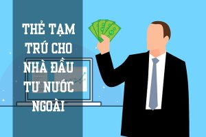 Đối tượng được làm thẻ tạm trú